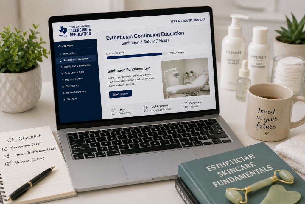 Texas esthetician continuing education course online TDLR approved